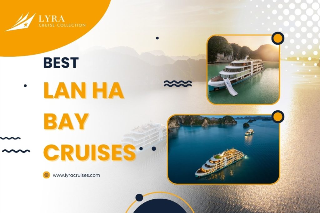 Best Lan Ha Bay Cruises: Luxury, Adventure & Romance Combined