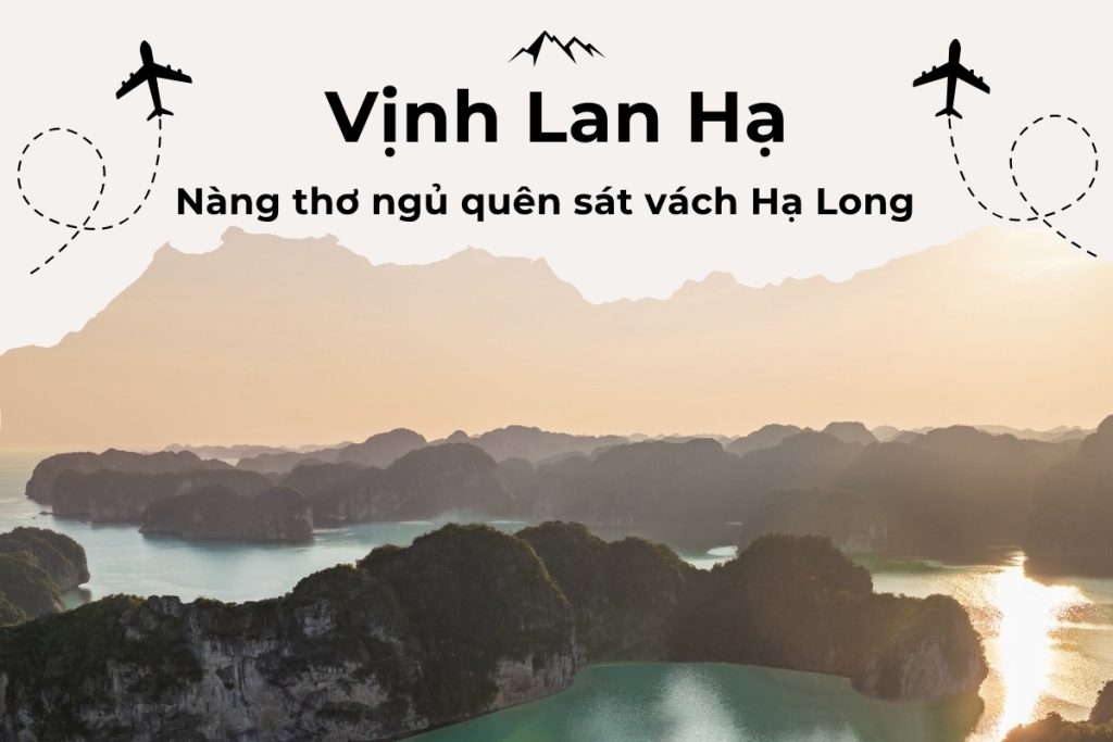 Vịnh Lan Hạ nàng thơ ngủ quên